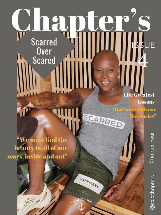 Scarred over Scared - Chapter Four