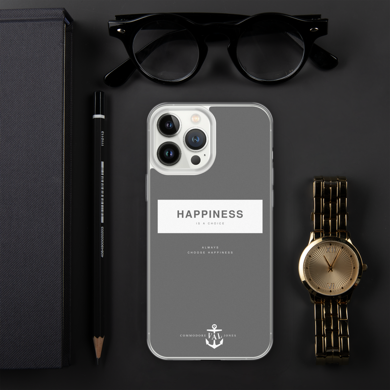 Happiness Is A Choice iPhone Case