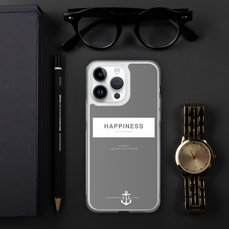 Happiness Is A Choice iPhone Case