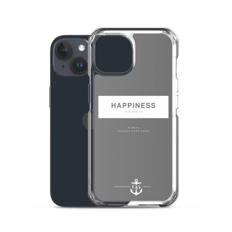 Happiness Is A Choice iPhone Case