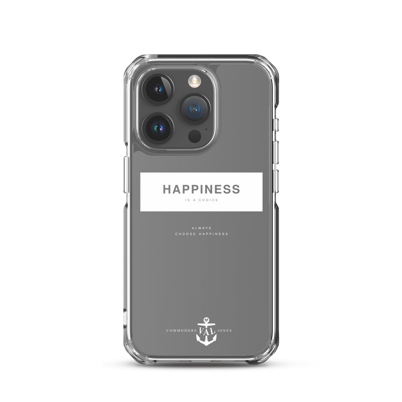 Happiness Is A Choice iPhone Case