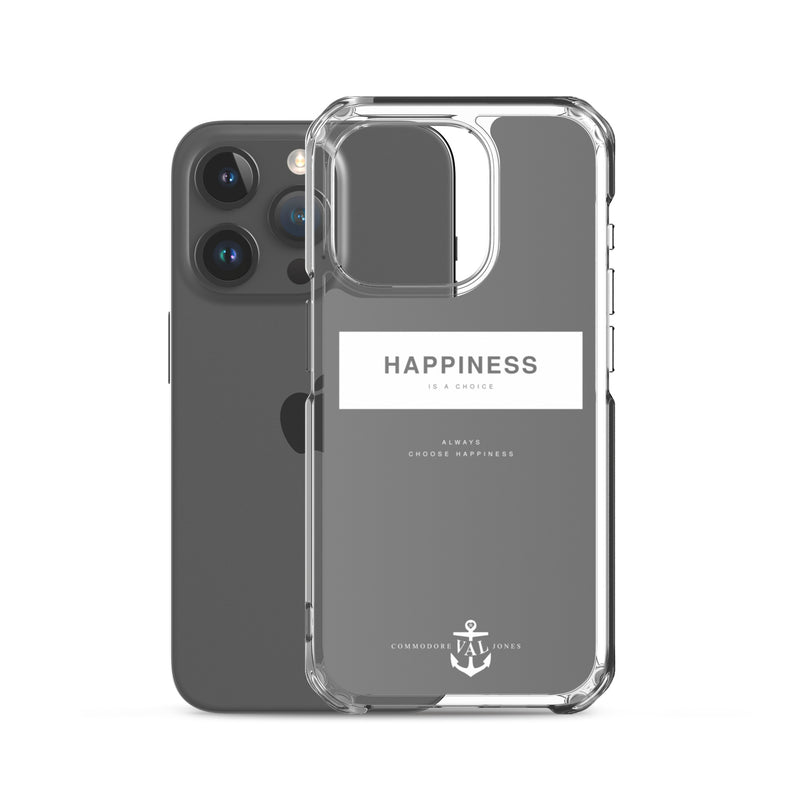 Happiness Is A Choice iPhone Case