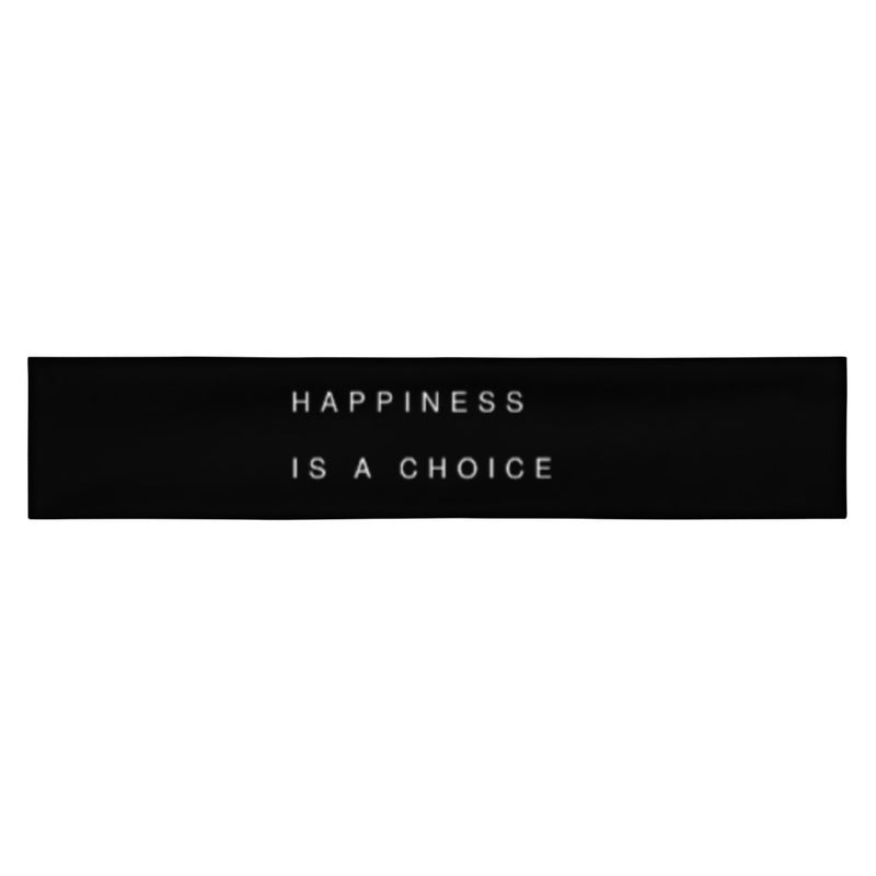 Happiness is a choice Headband Black