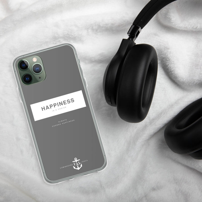 Happiness Is A Choice iPhone Case