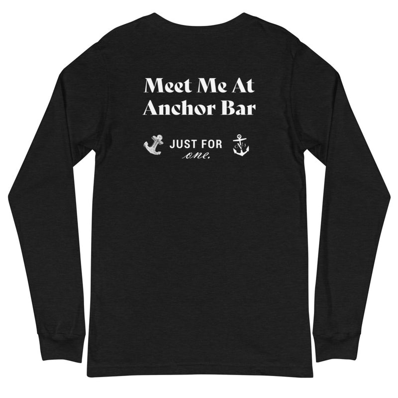 Meet Me At Anchor Bar- Just for One Unisex Long Sleeve Tee