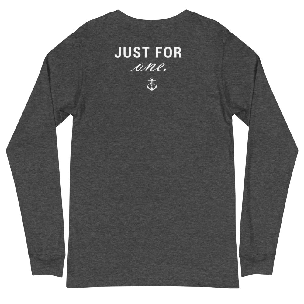 Just 4 One Unisex Long Sleeve Tee