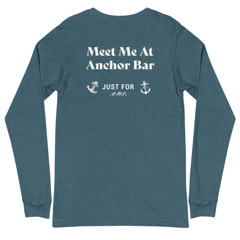 Meet Me At Anchor Bar- Just for One Unisex Long Sleeve Tee