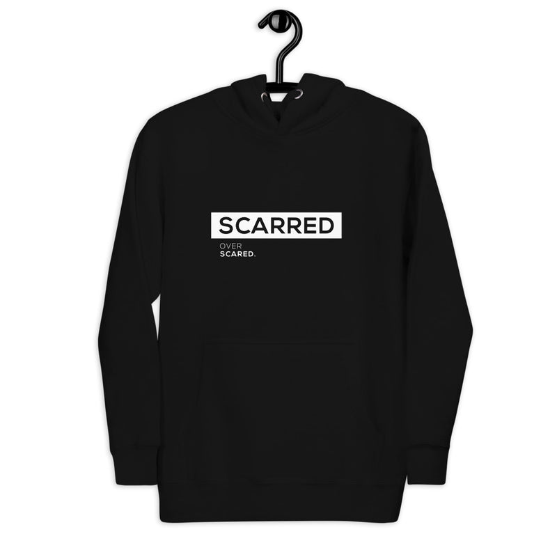 Scarred Over Scared Original Unisex Hoodie