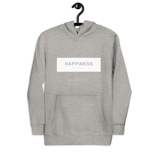 Happiness Is A Choice Unisex Hoodie